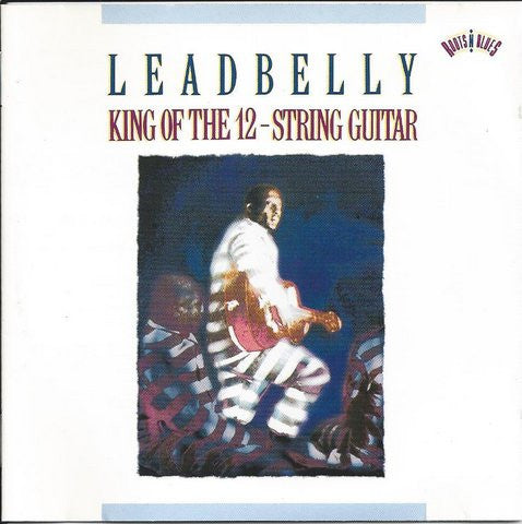 Leadbelly – King Of The 12-String Guitar (Arrives in 21 days)