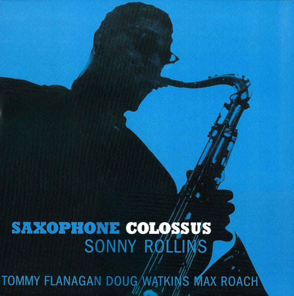 Sonny Rollins – Saxophone Colossus (Quick Ship)