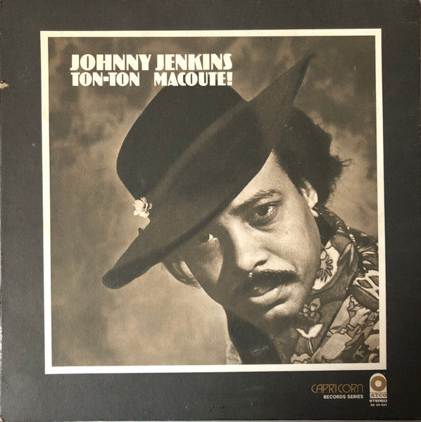 Johnny Jenkins – Ton-Ton Macoute! (Arrives in 21 days)