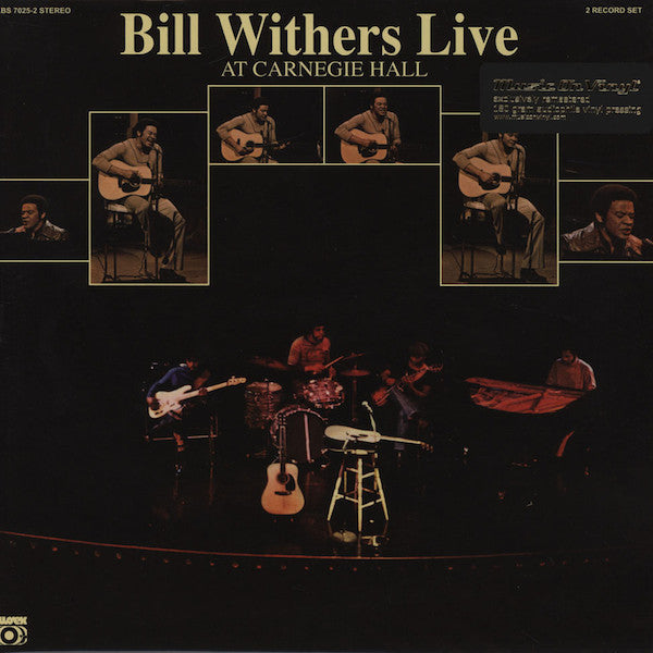 Bill Withers – Bill Withers Live At Carnegie Hall (Arrives in 21 days)