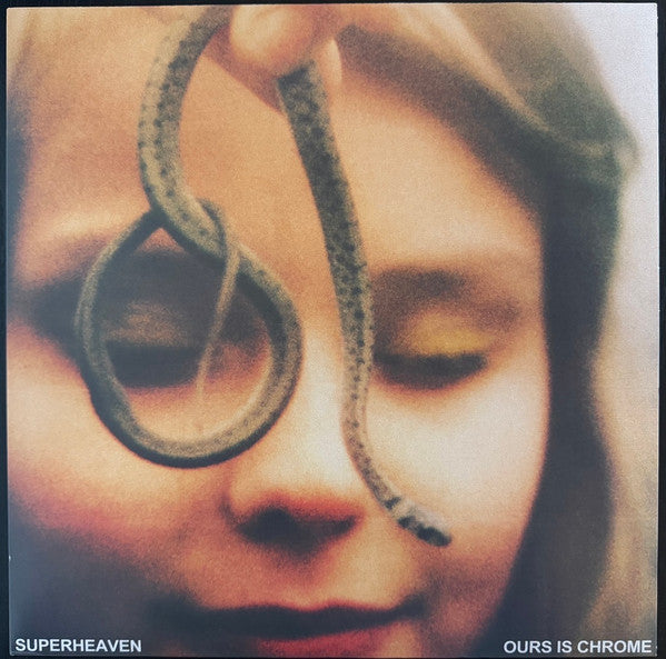 Superheaven - Ours Is Chrome (Arrives in 21 Days)