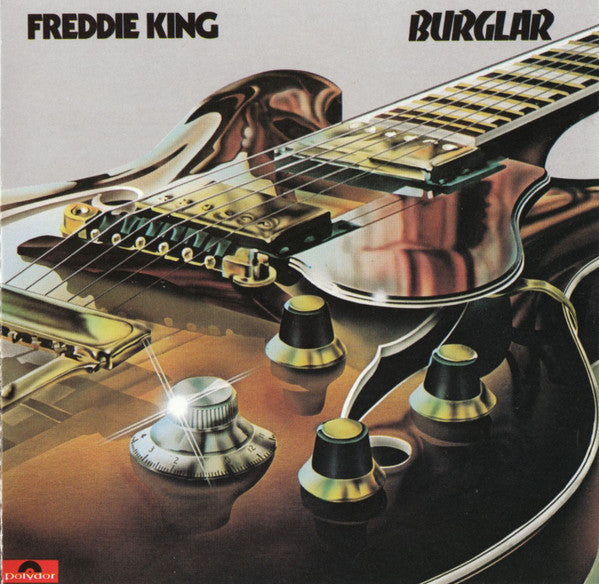 Freddie King – Burglar (Arrives in 21 days)