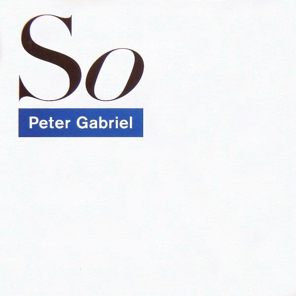 Peter Gabriel – So (Arrives in 4 days)