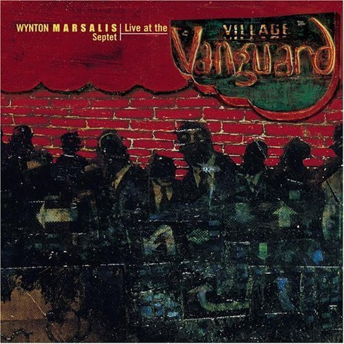 Wynton Marsalis Septet – Live At The Village Vanguard (Arrives in 21 days)
