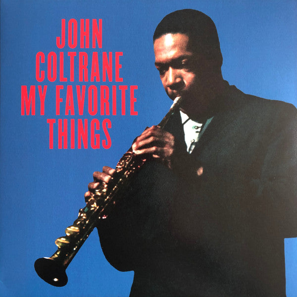 JOHN COLTRANE-MY FAVORITE THINGS - LP  (Arrives in 4 Days)