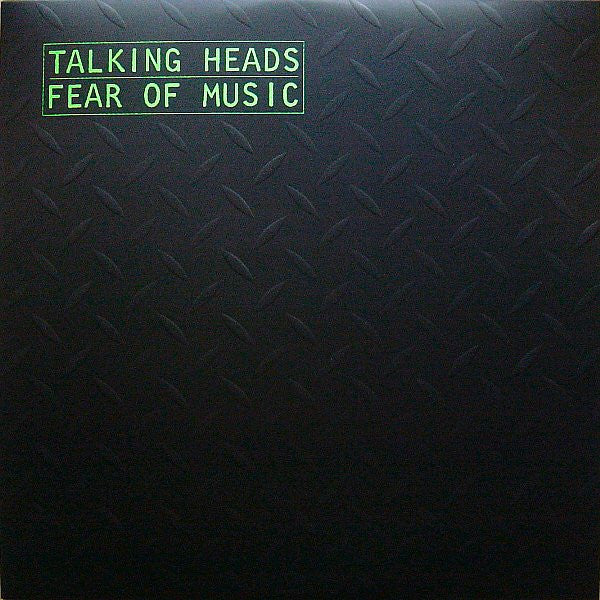 Talking Heads - Fear of Music (Quick Ship)