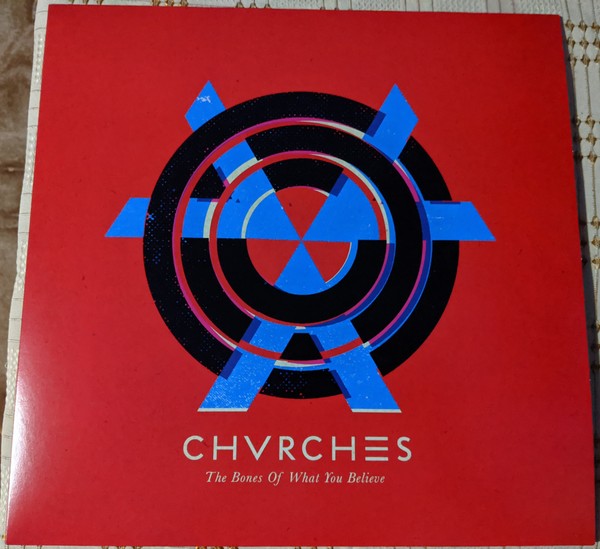 vinyl-chvrches-the-bones-of-what-you-believe