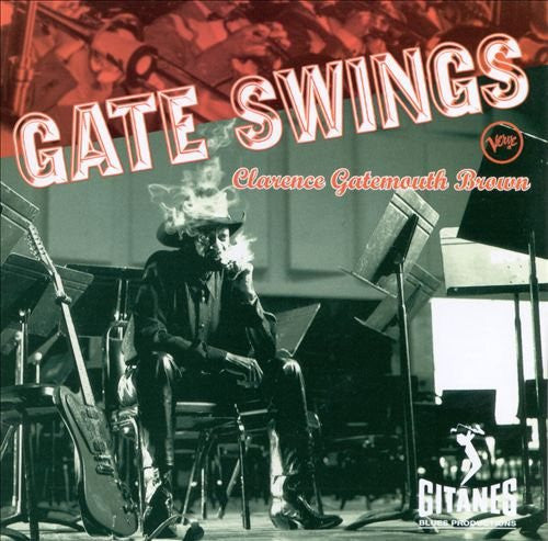 Copy of Clarence Gatemouth Brown* – Gate Swings (Arrives in 21 days)