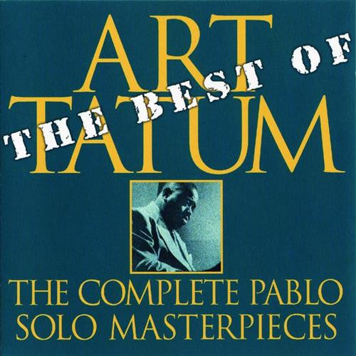 Art Tatum – The Best Of The Complete Pablo Solo Masterpieces   ( Arrives in 21 days)