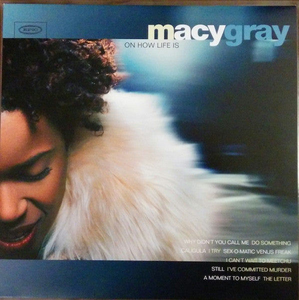 Macy Gray – On How Life Is (Arrives in 21 days)