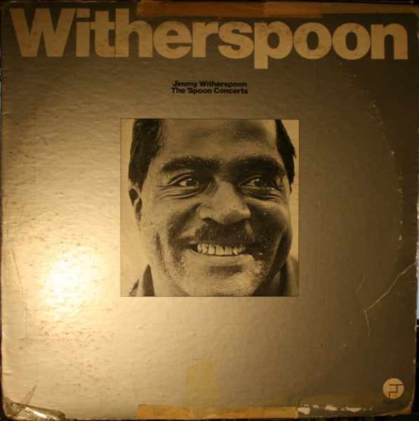 Jimmy Witherspoon – The 'Spoon Concerts (Arrives in 21 days)