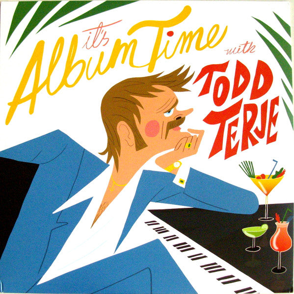 Todd Terje – It's Album Time (Quick Ship)