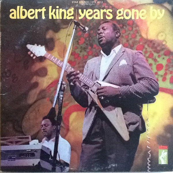 Albert King – Years Gone By(Arrives in 21 days)