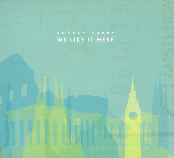 Snarky Puppy – We Like It Here (Arrives in 21 days)