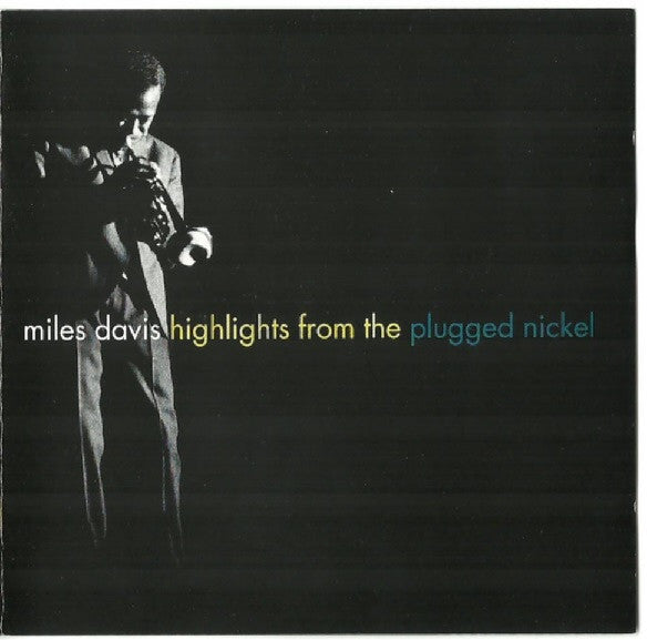 Miles Davis - Highlights from the Plugged Nickel (Arrives in 21 days)