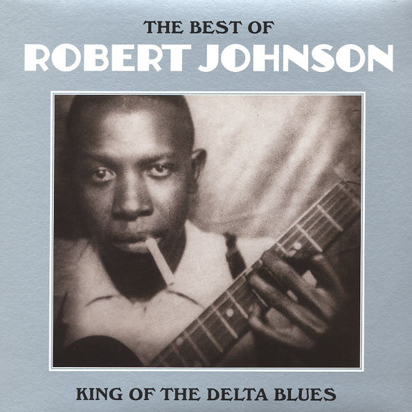 ROBERT JOHNSON -THE BEST OF ROBERT JOHNSON-KING OF DELTA BLUES - LP  (Arrives in 4 days )