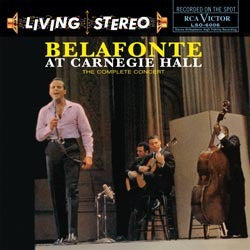 Harry Belafonte – Belafonte At Carnegie Hall: The Complete Concert    (Arrives in 30 days)