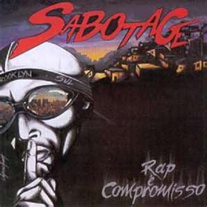 Sabotage - Rap É Compromisso (Arrives in 21 days)