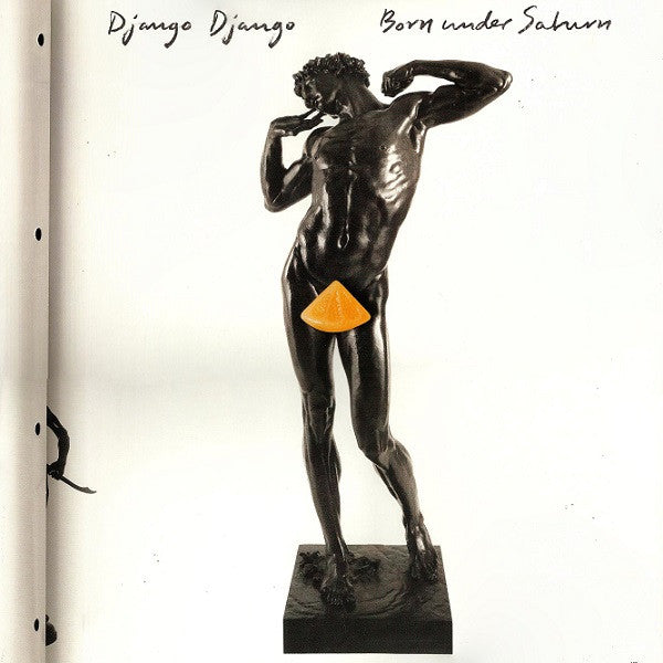 Django Django – Born Under Saturn  (Arrives in 4 days)
