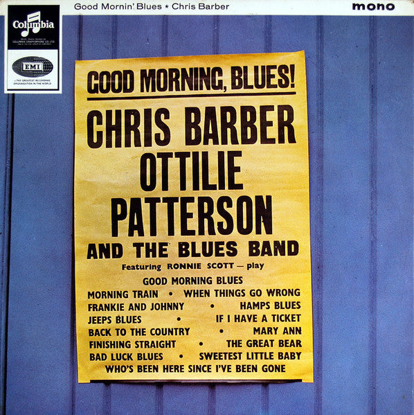 Chris Barber, Ottilie Patterson And The Blues Band* – Good Mornin' Blues (Arrives in 21 days)