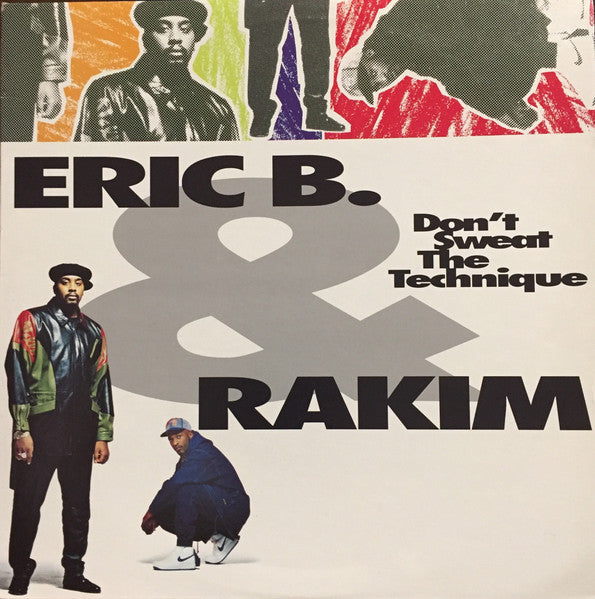 Eric B. & Rakim – Don't Sweat The Technique (Arrives in 21 days)