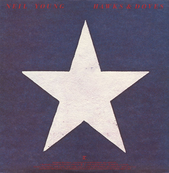 Neil Young – Hawks & Doves  (Arrives in 4 days )