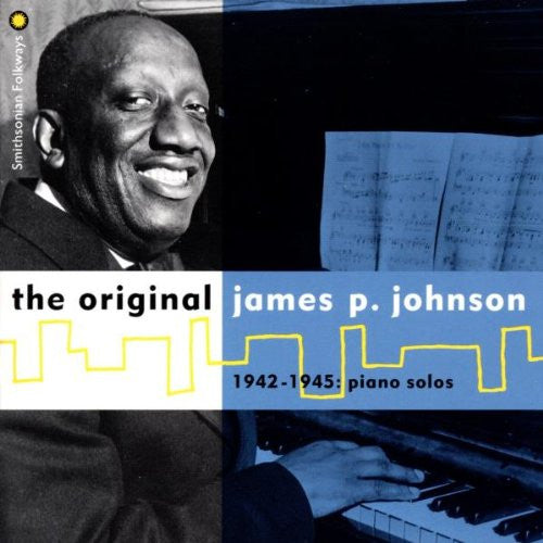 James P. Johnson – The Original James P. Johnson (1942-1945: Piano Solos) (Arrives in 21 days)