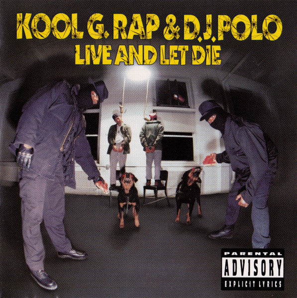 Kool G. Rap & D.J. Polo - Live and Let Die   (Arrives in 21 days)