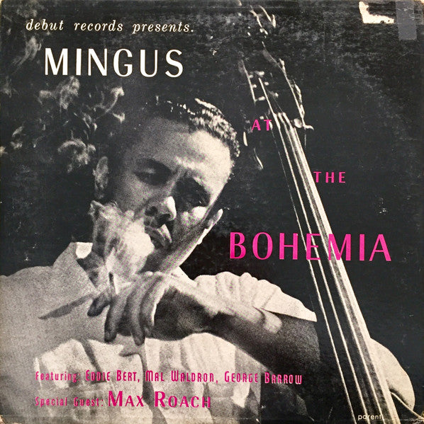 Charles Mingus - Mingus at the Bohemia (Arrives in 21 days)