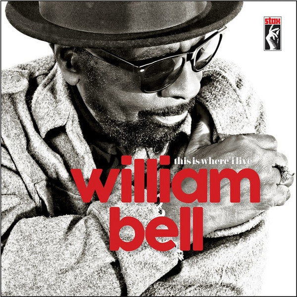 William Bell – This Is Where I Live   (Arrives in 21 days)