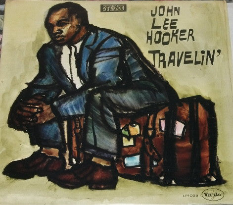 John Lee Hooker – Travelin' (Arrives in 21 days