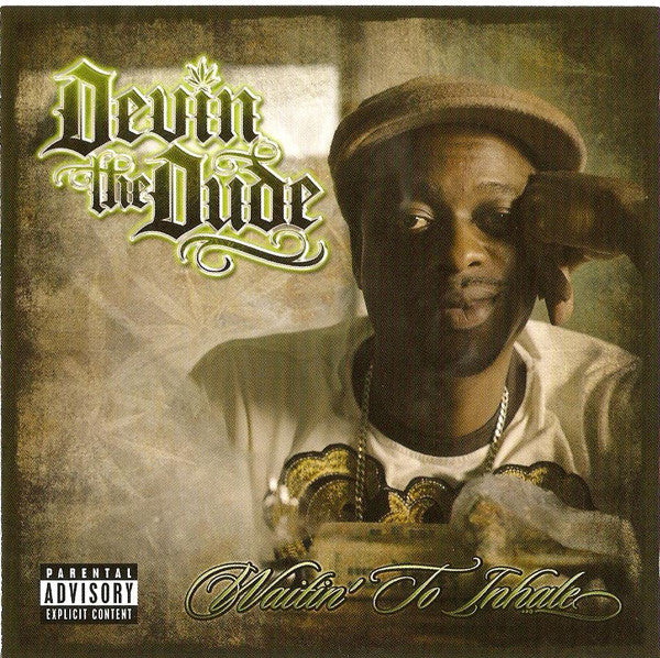Devin The Dude – Waitin' To Inhale   (Arrives in 21 days)