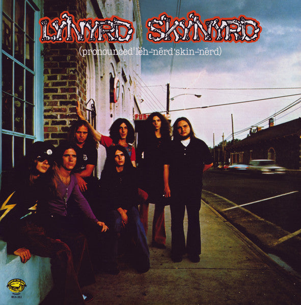 Lynyrd Skynyrd - (Pronounced Leh-Nerd Skin-nerd) (Analogue Pressing) (Arrives In 30 Days)