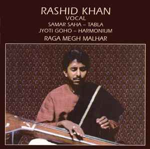 Rashid Khan, Samar Saha, Jyoti Goho – Raga Megh Malhar (Pre Owned / Opened) (CD/Compact Disc) (Quick Ship)