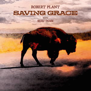 Robert Plant - Saving Grace (Quick Ship)