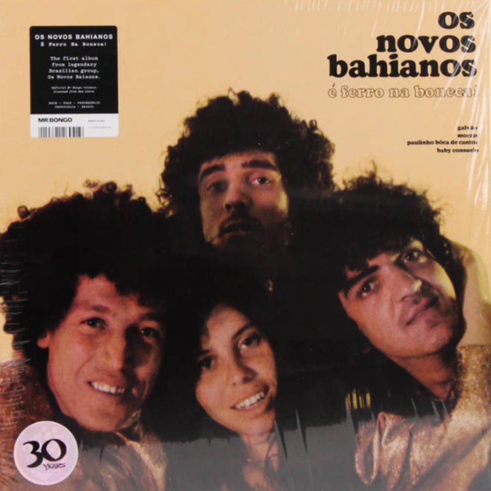 Os Novos Bahianos* – É Ferro Na Boneca! Disc