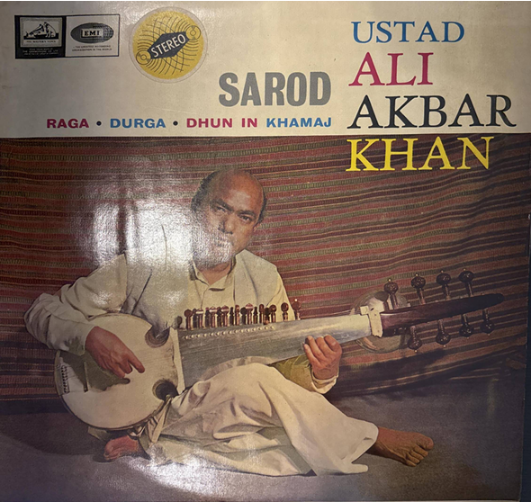 Ali Akbar Khan – Sarod (Raga • Durga • Dhun In Khamaj) (First Pressing) (Used Vinyl - NM) AE Marketplace