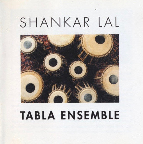 Shankar Lal, Tabla Ensemble – Shankar Lal Tabla Ensemble (Pre Owned / Opened) (CD/Compact Disc) (Quick Ship)