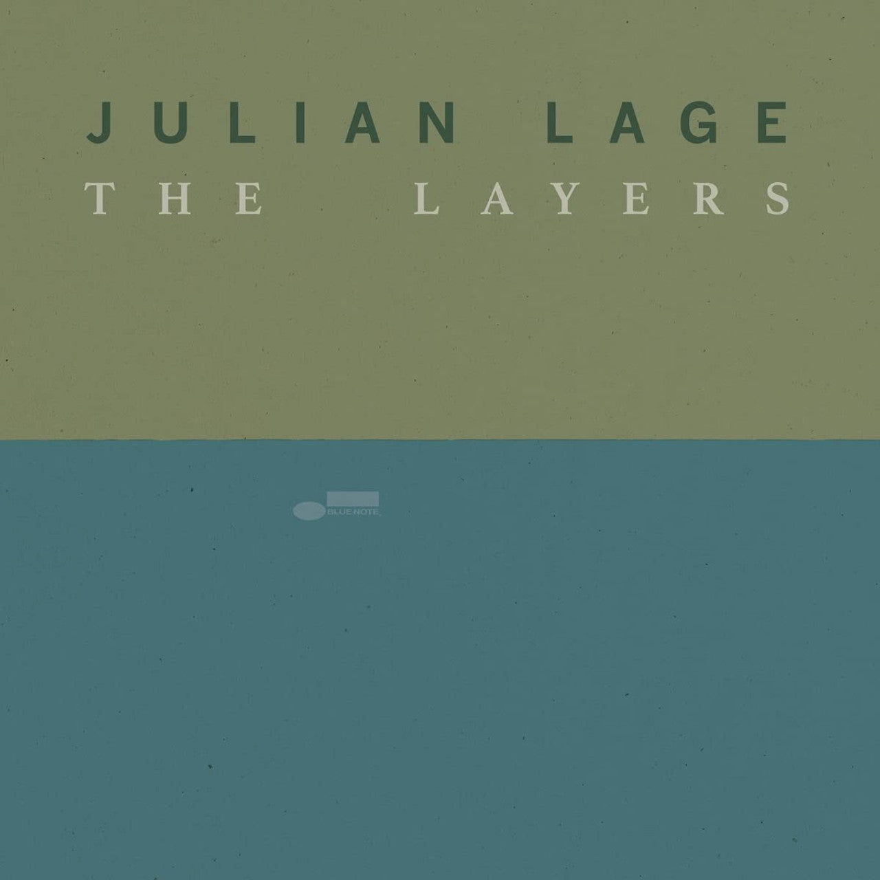 Julian Lage – The Layers (Blue Note) (UMe) (Arrives in 30 Days)