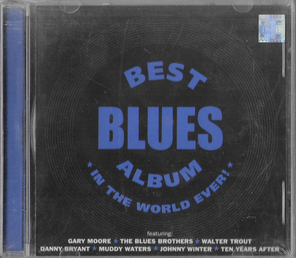 Various – The Best Blues Album In The World Ever! (CD/Compact Disc) (Quick Ship)