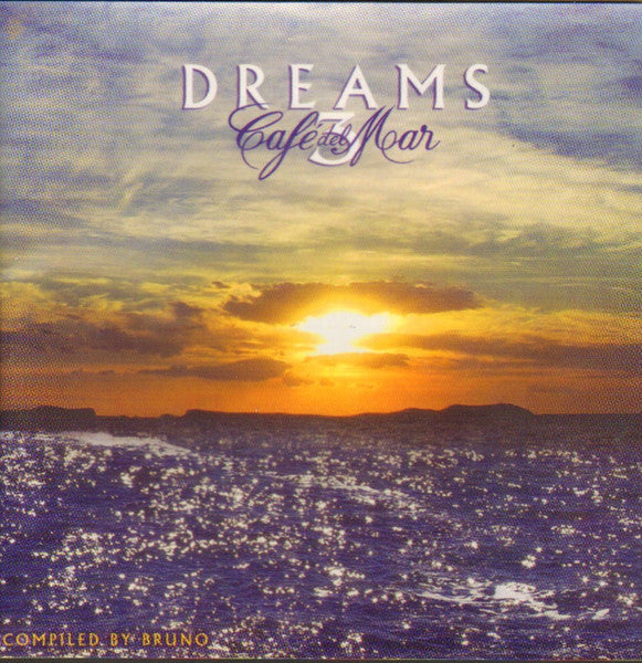 Various – Café Del Mar Dreams 3 (Pre Owned / Opened) (CD/Compact Disc) (Quick Ship)