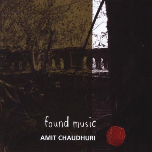 Amit Chaudhuri – Found Music (CD/Compact Disc) (Quick Ship)
