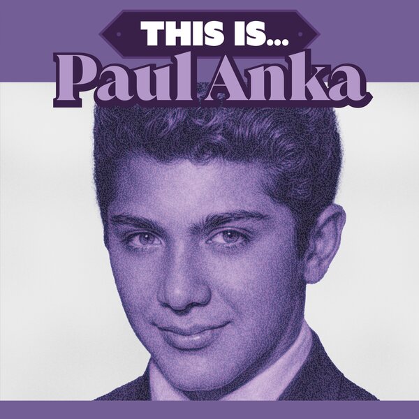 Paul Anka - This is Paul Anka (Arrives in 21 Days)