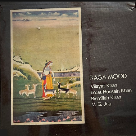 Vilayat Khan, Imrat Hussain Khan*, Bismillah Khan, V. G. Jog – Raga Mood (Used Vinyl - VG) AT Marketplace