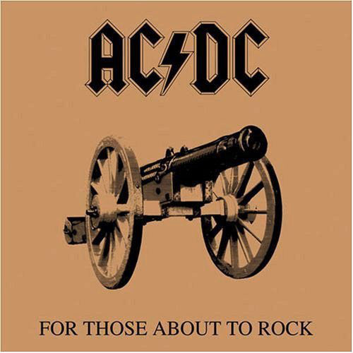 AC/DC – For Those About To Rock We Salute You (Arrives in 21 days)