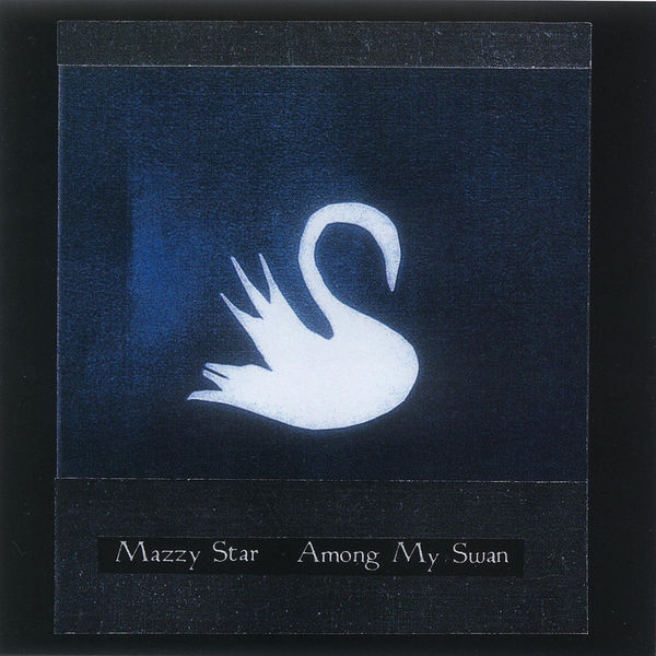 vinyl-mazzy-star-among-my-swan