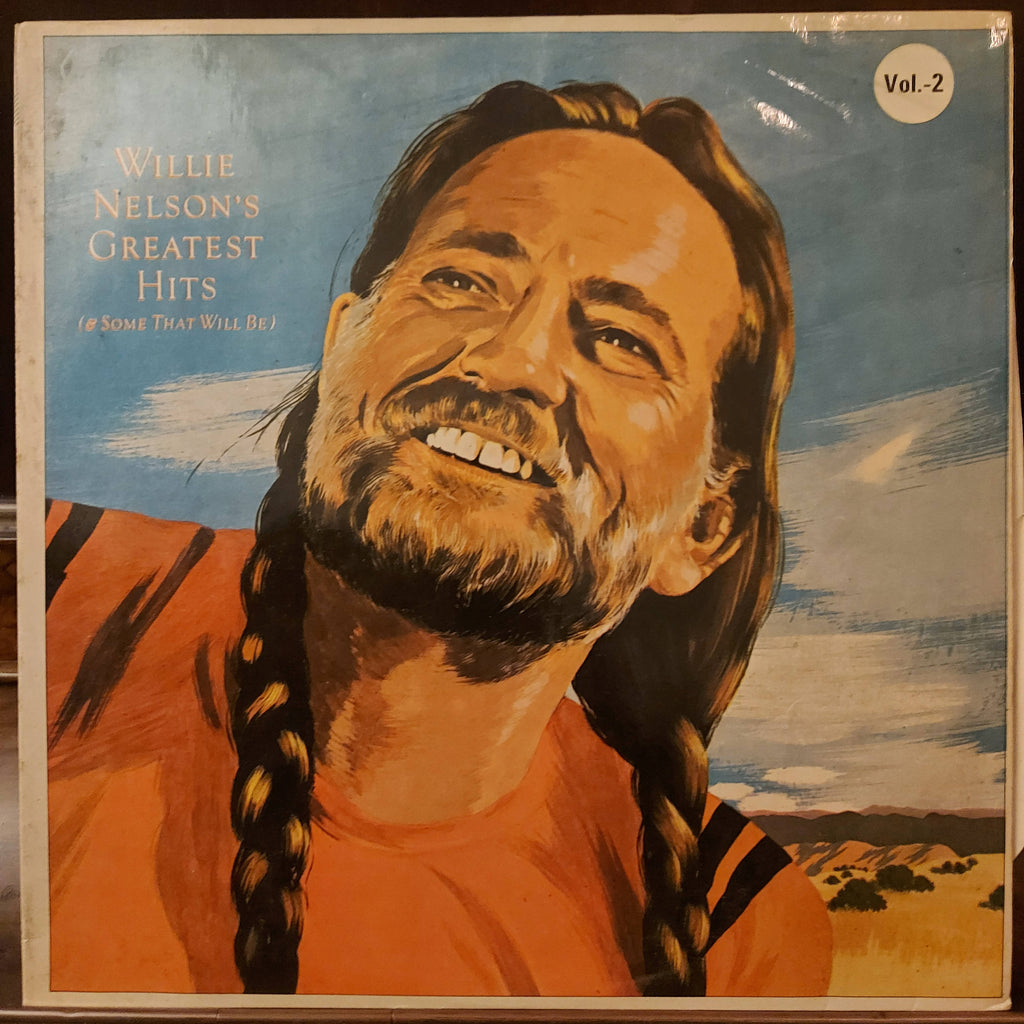 Willie Nelson – Greatest Hits (& Some That Will Be) Vol. 2 (Used Vinyl - VG+)