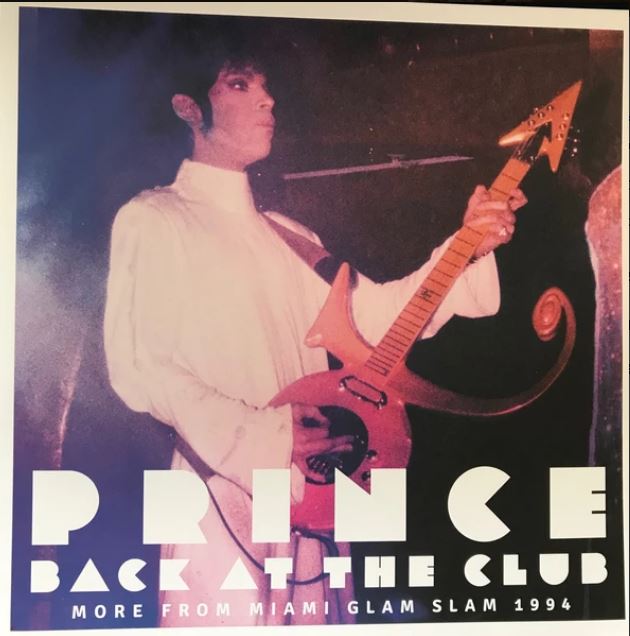 Prince – Back At The Club (More From Miami Glam Slam 1994) (Pre-Order)