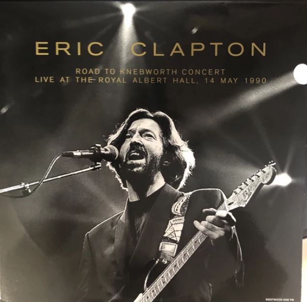 Eric Clapton – Road To Knebworth Concert: Live At The Royal Albert Hall, 14 May 1990 (Pre-Order)