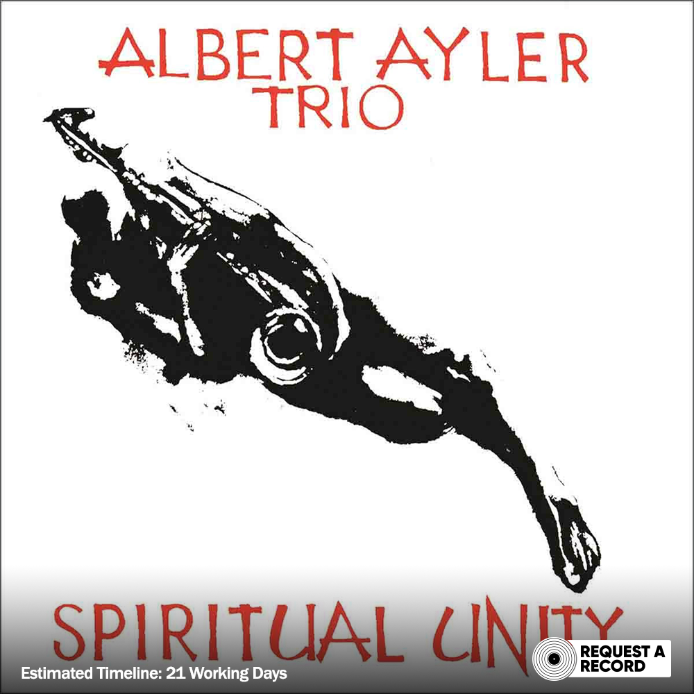 Albert Ayler Trio – Spiritual Unity (Arrives in 2 days)